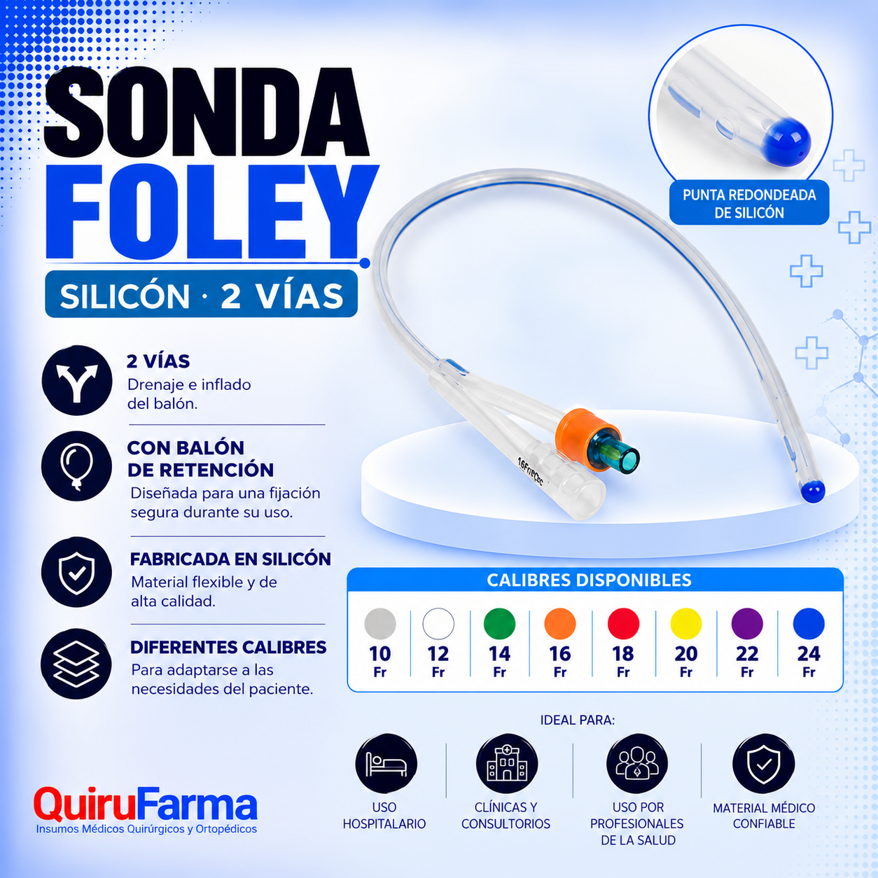 Sonda Foley Silicón 2 Vías | Diferentes Calibres – Quirufarma